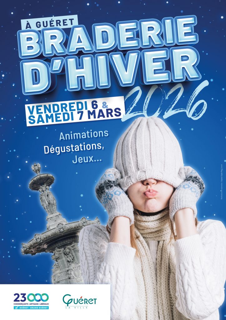 Braderie d&rsquo;hiver 2026 à Guéret